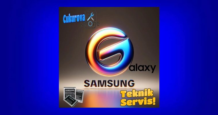 Adana Samsung Galaxy Teknik Servis